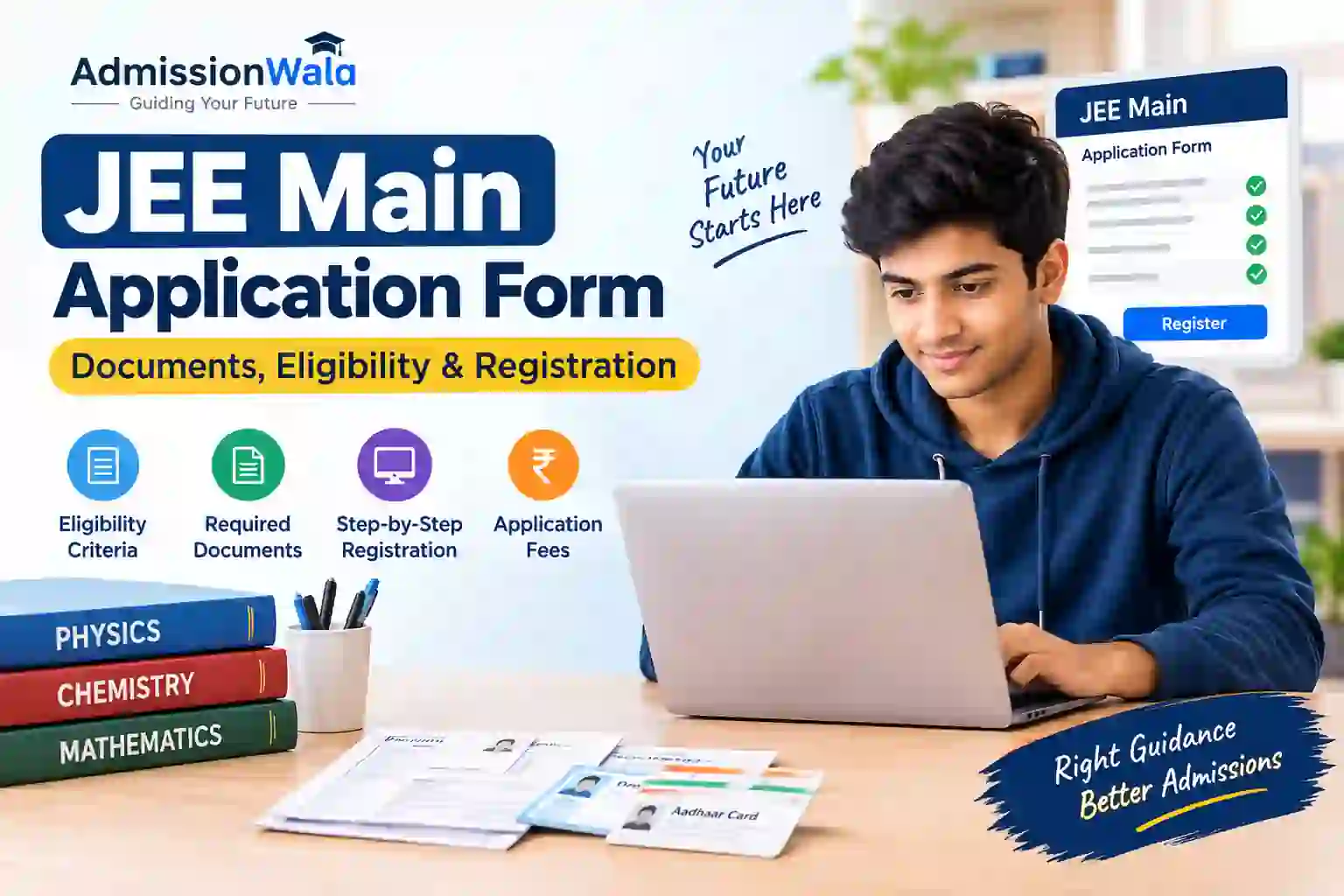JEE Main Application Form: Documents, Eligibility and Registration Guide